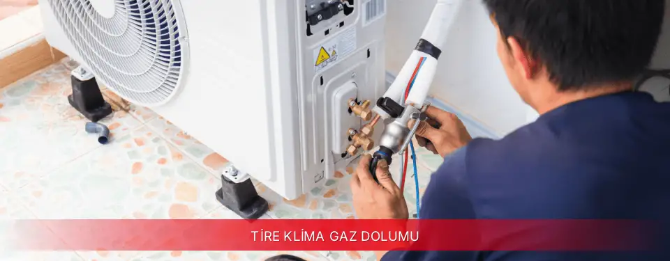 Tire İlçemi Fujitsu Klima Gaz Dolumu