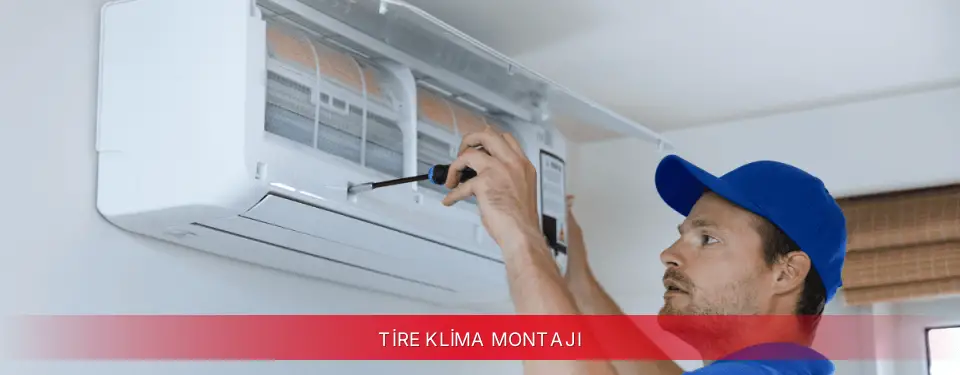 Tire İlçemi Fujitsu Klima Montajı