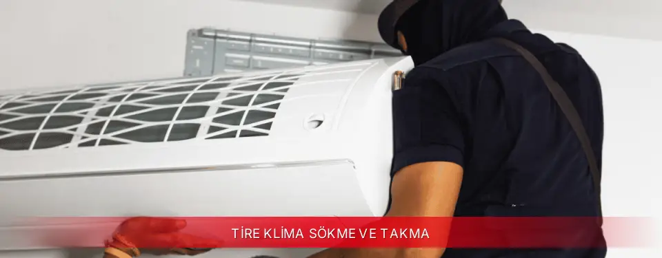 Tire İlçemi Fujitsu Klima Sökme ve Takma